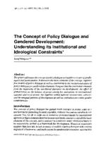 The concept of policy dialogue and gendered development : understanding its institutional and ideological constraints