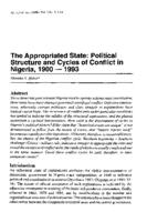 The appropriated state : political structure and cycles of conflict in Nigeria, 1900-1993