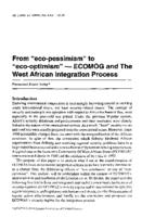 From "eco-pessimism" to "eco-optimism" -- ECOMOG and the West African integration process