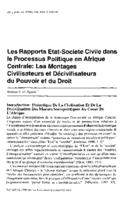 Les rapports état-société civile dans le processus politique en Afrique Centrale : les montages civilisateurs et décivilisateurs du pouvoir et du droit