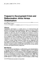 Trapped in development crisis and Balkanisation : Africa versus globalisation