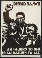 Defend SAAWU : an injury to one is an injury to all