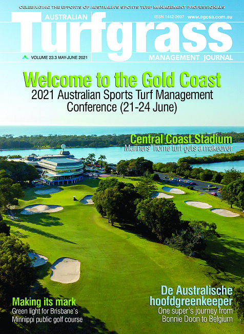 Australian Turfgrass Management Journal. Vol. 23 no. 3 (2021 May/June)