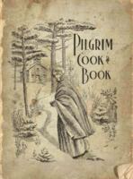 The Pilgrim cook book