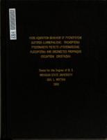 Food aquisition [i.e. acquisition] behavior of Pycnopsyche Guttifer (Limnephilidae: Trichoptera), Pteronarcys Pictetti (Pteronarcidae: Plecoptera) and Orconectes Propinquis (Decapoda: Crustacea)