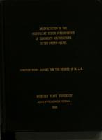 An evaluation of the significant design developments of landscape architecture in the United States