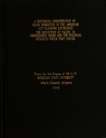 A historical consideration of value formation in the American city planning experience : the reflection of values in professional roles and the political interests which they served