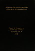 A study of selected personnel management factors in the Michigan State Police