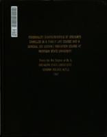 Personality characteristics of students enrolled in a family life course and a general (or liberal) education course at Michigan State University