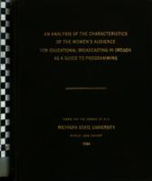 An analysis of the characteristics of the women's audience for educational broadcasting in Oregon as a guide to programming
