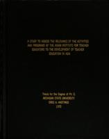 A study to assess the relevance of activities and programs of the Asian Institute for teacher educators to the development of teacher education in Asia