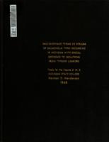 Bacteriophage typing of strains of Salmonella typhi occuring in Michigan with special reference to isolations from typhoid carriers