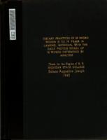 Dietary practices of 50 negro women 31 to 79 years in Lansing, Michigan, with the daily protein intake of 15 women determined by analysis