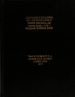 Discrepancies in socialization, self, and related variables between high school and training school youth : a preliminary experience survey