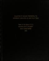 Evaluation of Michigan preferential tax assessment legislation as land policy tools