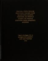 Structural effects : prevailing orientations of teachers toward teacher strikes, collective negotiations, and principal's authority and principals' orientations toward bureaucratic supervision