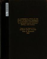 An experimental study of the effect of practical experience on achievement in bookkeeping at the Grand Rapids, Michigan Central high school