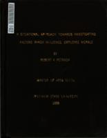 A situational approach towards investigating factors which influence employee morale