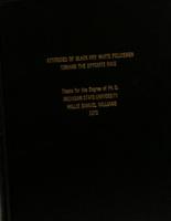 Attitudes of black and white policemen toward the opposite race