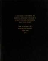 A comparison of conventional and existential approaches to sociology as applied to the social psychological study of self-concept