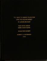 The impact of highway relocation upon the housing market of Lansing, Michigan