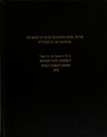 The impact of police helicopter patrol on the attitudes of the individual