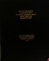 An ex post evaluation of the predictive ability of two early econometric models : Burley tobacco and Michigan dry beans