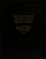 Receiver attitudes toward a foreign source, persuasive intensity, and message content as factors in international attitude change