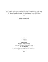 Collective titling and decentralized governance : the case of Black communities in the Colombian Pacific Region