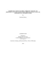 ELEMENTARY SCIENCE TEACHER CANDIDATES’ NOTICING AND RESPONDING TO STUDENT SENSE-MAKING THROUGH SCIENCE TALKS AND ASSESSMENTS IN A METHODS COURSE