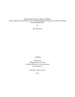 BEYOND RECOVERY : RURAL TOHOKU LOCAL POLITICS, GOVERNANCE, AND THE EROSION OF SOCIAL CAPITAL DURING RECONSTRUCTION