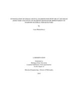 INVESTIGATION OF SINGLE CRYSTAL DIAMOND FOR SWIFT HEAVY ION BEAM DETECTORS AND STUDY OF DIAMOND GROWTH FOR IMPROVEMENT OF DIAMOND MATERIAL FOR DETECTORS