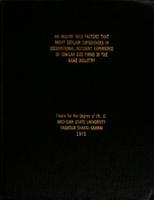 An inquiry into factors that might explain differences in occupational accident experience of similar size firms in the same industry