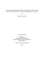 Peace, power and persistence : presidents, Indians, and Protestant missions in the American Midwest 1790-1860