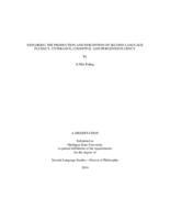 Exploring the production and perception of second language fluency : utterance, cognitive, and perceived fluency