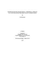 Evidence-based healthcare design : a theoretical approach to a substance abuse treatment facility interior design