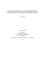 An integrated organizational view of the development of international experiences in graduate professional education : cases of dentistry, law, and medicine at a research university