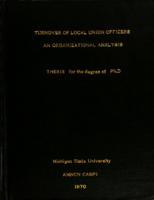 Turnover of local union officers : an organizational analysis