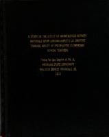 A study of the effect of mathematics activity materials upon certain aspects of creative thinking ability of prospective elementary school teachers