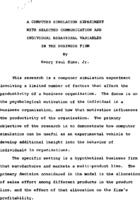 A computer simulation experiment with selected communication and individual behavioral variables in the business firm