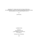 Immigrants' assimilation and outcomes of health : a multidimensional analysis of self-assessed health among Asians and paramedics of Asian Indian origin in the U.S