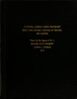 Attitudinal changes toward independent study using alternate methods of teaching and learning