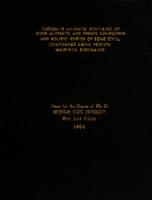 Carbon-13 magnetic resonance of some aliphatic and phenyl compounds and solvent studies of some ethyl compounds using proton magnetic resonance