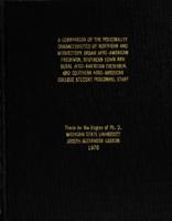 A comparison of the personality characteristics of northern and midwestern urban Afro-American freshmen, and southern Afro-American college student personnel staff