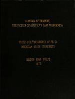 Alaskan literature : the fiction of America's last wilderness