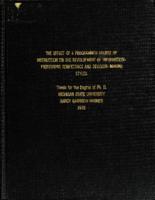 The effect of a programmed course of instruction on the development of information-processing competence and decision-making styles