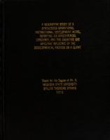 A descriptive study of a synthesized operational instructional development model, reporting its effectiveness, efficiency, and the cognitive and affective influence of the developmental process of a client