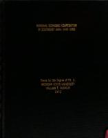 Regional economic cooperation in Southeast Asia : 1945-1969