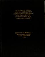 The rationale for creation, development and evaluation of alternative learning environments within the public schools with special emphasis on the open-informal classroom