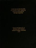 Studies on the mode of action of ethylene in plant tissues and its role in autocatalytic ethylene production